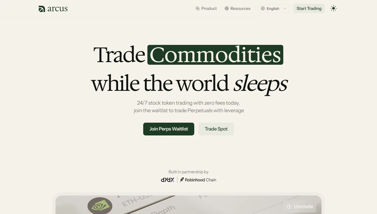 The real Arcus homepage at arcus.xyz, with the headline Trade Stocks while the world sleeps and the line Built in partnership by dYdX and Robinhood Chain