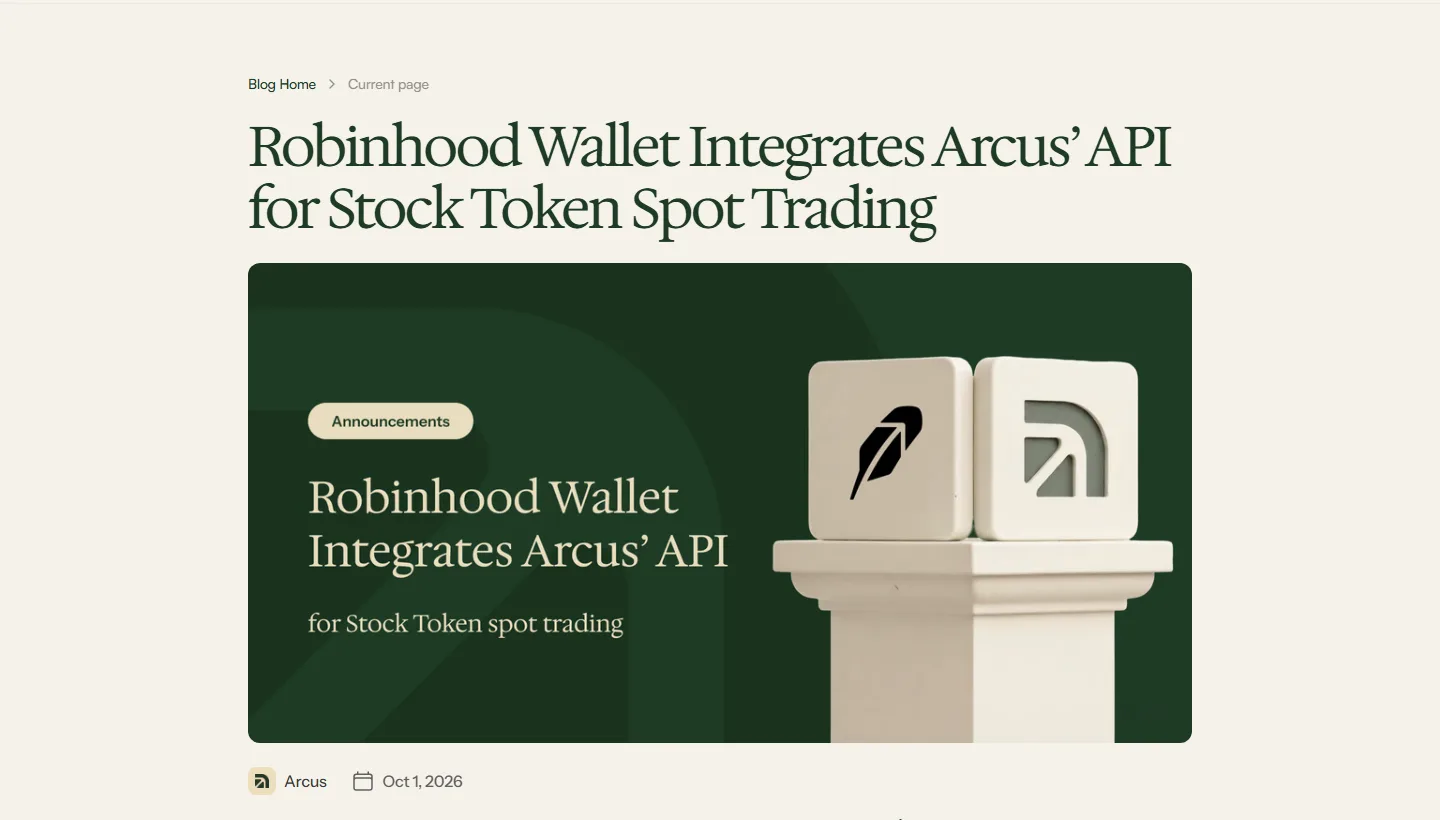 Arcus blog post dated October 1, 2026, titled Robinhood Wallet Integrates Arcus' API for Stock Token Spot Trading, with an image of the Robinhood feather and Arcus mark on two blocks